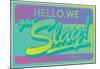 Hello, We Gon Slay! All Day (Emerald Gradient on Purple)-null-Mounted Poster