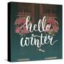 Hello Winter Text Overlay on Filtered Photo with Decor Wreaths on the Vintage Door. Typography Bann-kotoko-Stretched Canvas
