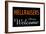 Hellraisers Always Welcome-null-Framed Poster