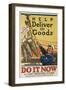 Help Deliver the Goods Poster-null-Framed Giclee Print