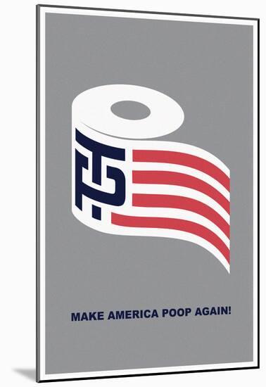 Help Make America Poop Again (Grey)-null-Mounted Poster