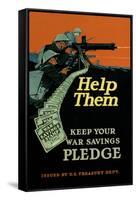 Help Them - Keep Your War Savings Pledge-Caspar Emerson, Jr.-Framed Stretched Canvas