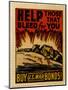 "Help Those That Bleed For You -- Buy U.S. War Bonds!", 1943-null-Mounted Giclee Print