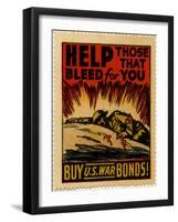 "Help Those That Bleed For You -- Buy U.S. War Bonds!", 1943-null-Framed Giclee Print