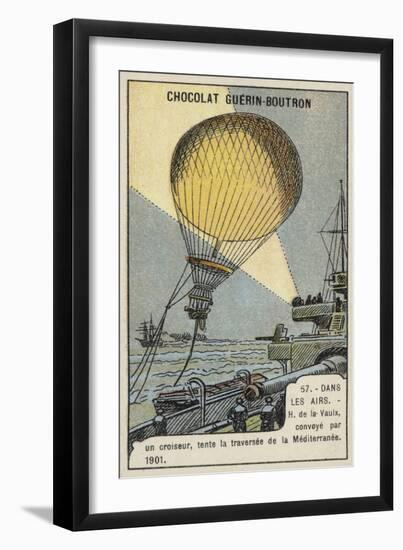 Henri De La Vaulx Attempting a Balloon Flight across the Mediterranean, Escorted by a Cruiser, 1901-null-Framed Giclee Print