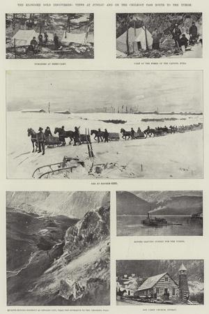 The Klondike Gold Discoveries, Views at Juneau and on the Chilkoot Pass Route to the Yukon