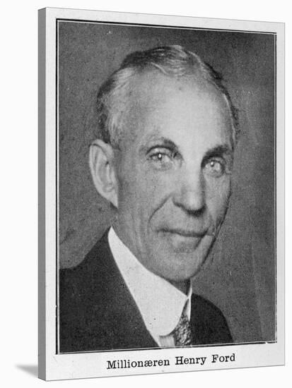 Henry Ford, American Automobile Manufacturer-null-Stretched Canvas