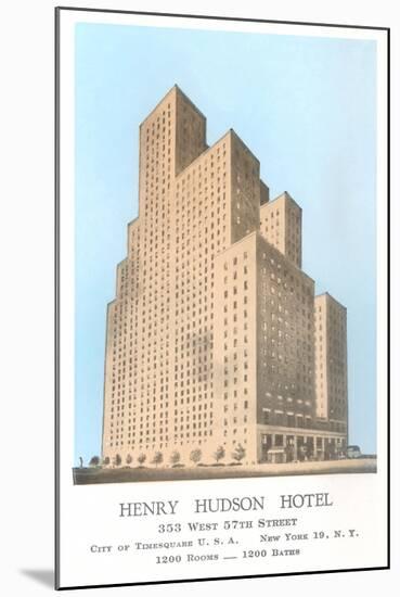 Henry Hudson Hotel, New York City-null-Mounted Art Print