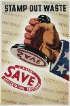 Save, Stamp Out Waste Poster-Henry Stahlhat-Stretched Canvas