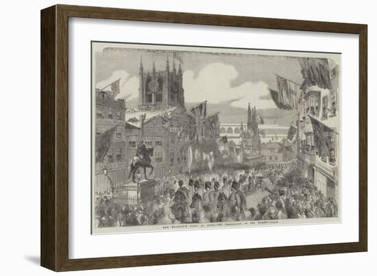 Her Majesty's Visit to Hull, the Procession in the Market-Place-null-Framed Giclee Print