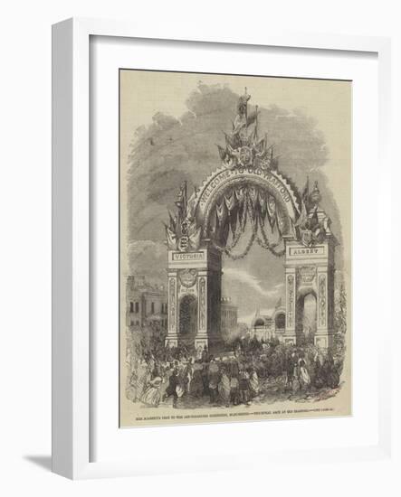 Her Majesty's Visit to the Art-Treasures Exhibition, Manchester, Triumphal Arch at Old Trafford-null-Framed Giclee Print