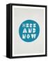 Here And Now Affirmation Dot-null-Framed Stretched Canvas