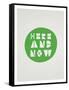 Here And Now Affirmation Dot-null-Framed Stretched Canvas