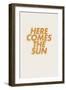 Here Comes the Sun-THE MIUUS STUDIO-Framed Photographic Print