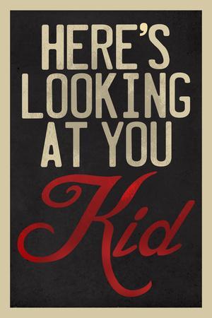 'Here's Looking At You Kid' Prints | AllPosters.com