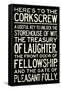 Here's To The Corkscrew-null-Framed Stretched Canvas