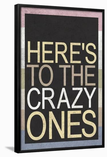 Here's To The Crazy Ones-null-Framed Poster