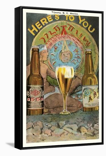 Here's to You, Mexican Beer-null-Framed Stretched Canvas