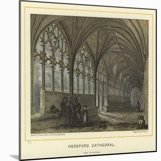 Hereford Cathedral, the Cloisters-null-Mounted Giclee Print