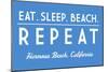 Hermosa Beach, California - Eat, Sleep, Beach, Repeat - Simply Said - Lantern Press Artwork-Lantern Press-Mounted Art Print