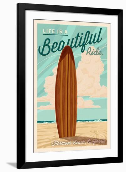 Hermosa Beach, California - Life is a Beautiful Ride - Surfboard Letterpress-Lantern Press-Framed Art Print