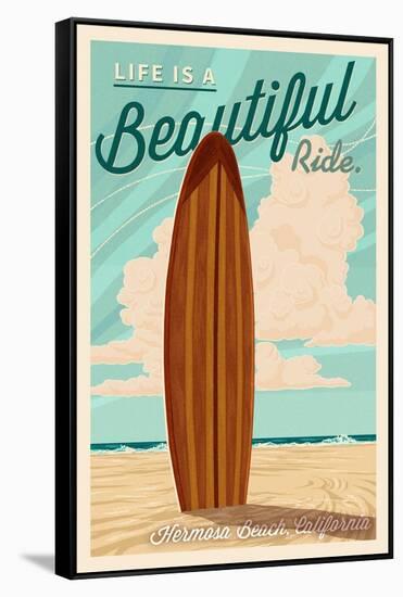 Hermosa Beach, California - Life is a Beautiful Ride - Surfboard Letterpress-Lantern Press-Framed Stretched Canvas