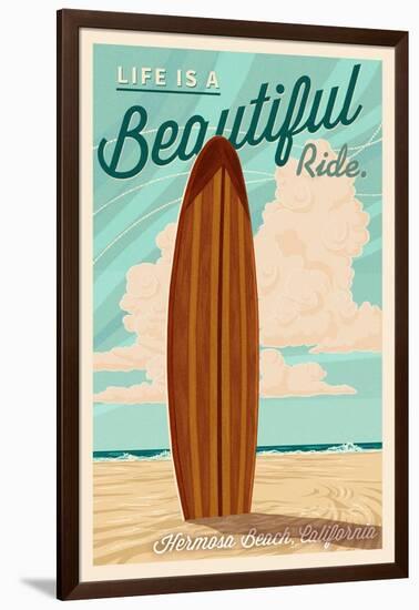 Hermosa Beach, California - Life is a Beautiful Ride - Surfboard Letterpress-Lantern Press-Framed Art Print