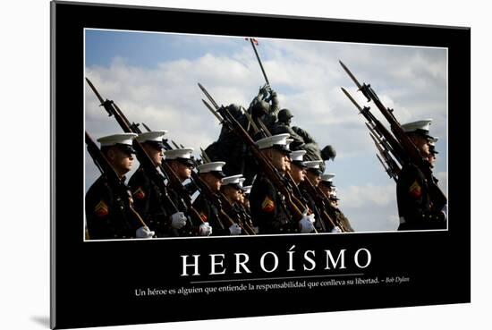 Heroísmo. Cita Inspiradora Y Póster Motivacional-null-Mounted Photographic Print