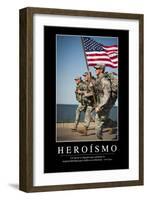 Heroísmo. Cita Inspiradora Y Póster Motivacional-null-Framed Photographic Print