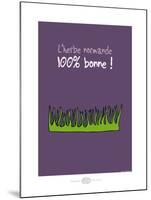 Heula. 100% bonne !-Sylvain Bichicchi-Mounted Art Print
