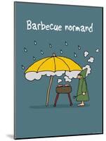 Heula. Barbecue normand-Sylvain Bichicchi-Mounted Art Print