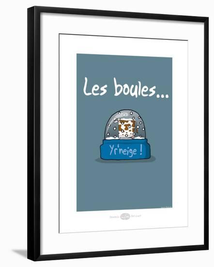 Heula. Les boules, yr'neige !-Sylvain Bichicchi-Framed Art Print