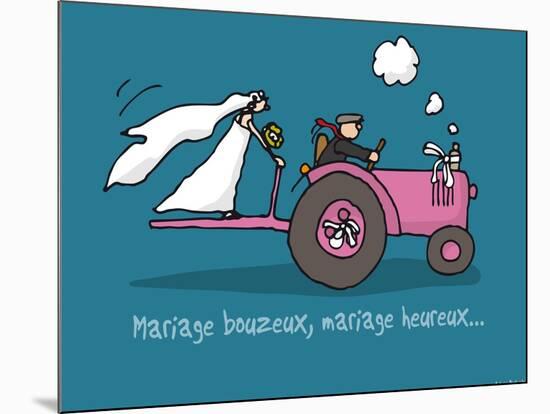 Heula. Mariage bouzeux, mariage heureux-Sylvain Bichicchi-Mounted Art Print