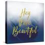 Hey Beautiful Navy-Lula Bijoux-Stretched Canvas