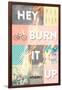 Hey, Burn it Up-null-Framed Premium Giclee Print