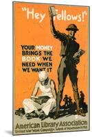 Hey Fellows American Library Association WWI War Propaganda Art Print Poster-null-Mounted Poster