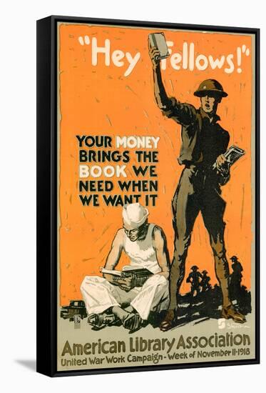 Hey Fellows American Library Association WWI War Propaganda Art Print Poster-null-Framed Stretched Canvas