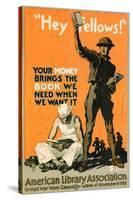 Hey Fellows American Library Association WWI War Propaganda Art Print Poster-null-Stretched Canvas