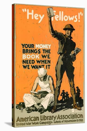 Hey Fellows American Library Association WWI War Propaganda Art Print Poster-null-Stretched Canvas