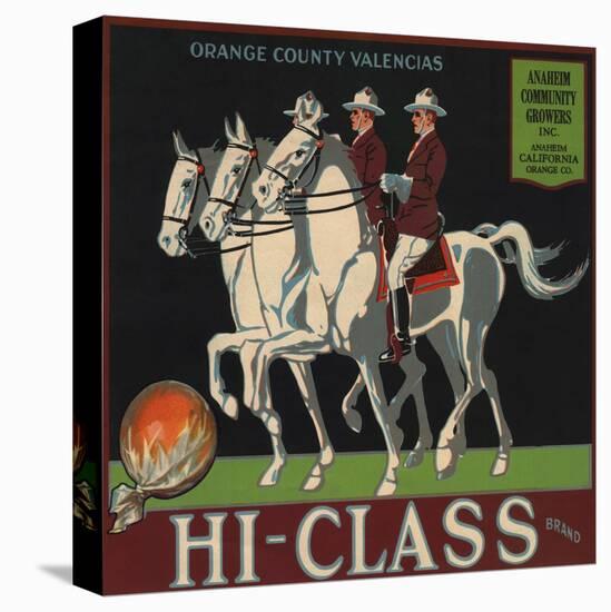 Hi Class Brand - Anaheim, California - Citrus Crate Label-Lantern Press-Stretched Canvas