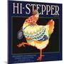 Hi Stepper Brand - Escondido, California - Citrus Crate Label-Lantern Press-Mounted Premium Giclee Print