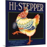 Hi Stepper Brand - Escondido, California - Citrus Crate Label-Lantern Press-Mounted Art Print