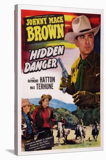 Hidden Danger, from Left: Raymond Hatton, Max Terhune, Johnny Mack Brown, 1948-null-Stretched Canvas