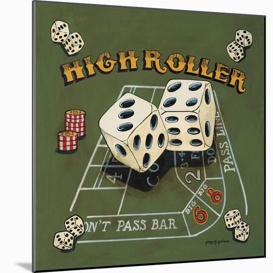 High Roller-Gregory Gorham-Mounted Art Print