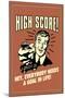 High Score Everybody Needs A Goal In Life Funny Retro Poster-Retrospoofs-Mounted Poster