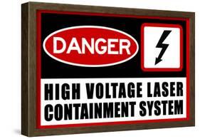 High Voltage Laser Containment System-null-Framed Poster