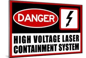 High Voltage Laser Containment System-null-Mounted Poster