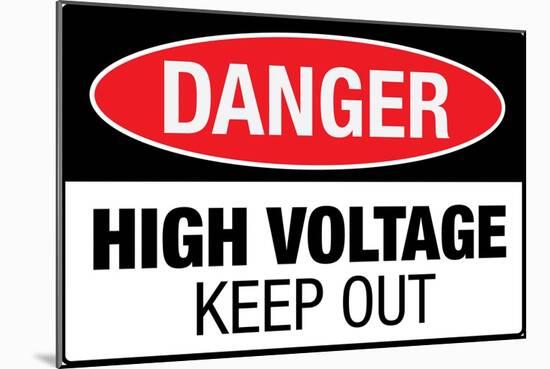 High Voltage Warning Keep Out Plastic Sign-null-Mounted Art Print