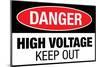 High Voltage Warning Keep Out Plastic Sign-null-Mounted Art Print