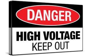 High Voltage Warning Keep Out Plastic Sign-null-Stretched Canvas